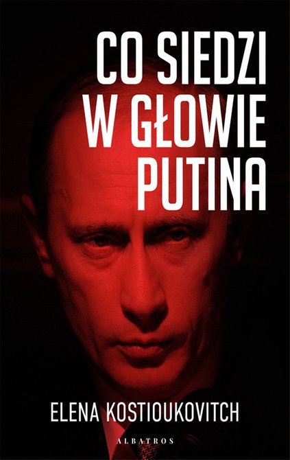 ebooki: Co siedzi w głowie Putina? – ebook