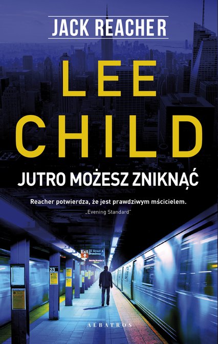 ebooki: Jack Reacher. Jutro możesz zniknąć – ebooki