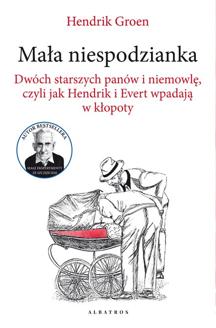 ebooki: Mała niespodzianka. Dwóch starszych panów i niemowlę, czyli jak Hendrik i Evert wpadają w kłopoty – ebook