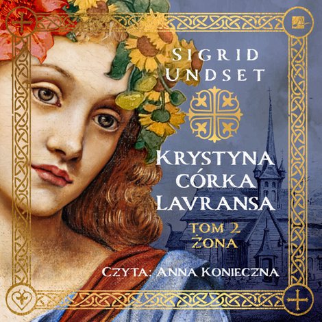 audiobooki: Krystyna córka Lavransa. Żona – audiobooki