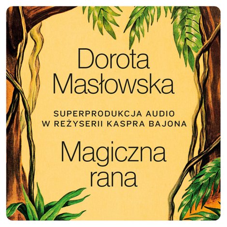 audiobooki: Magiczna rana – audiobooki