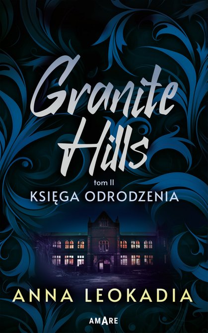 ebooki: Granite Hills. Tom 2. Księga odrodzenia – ebook