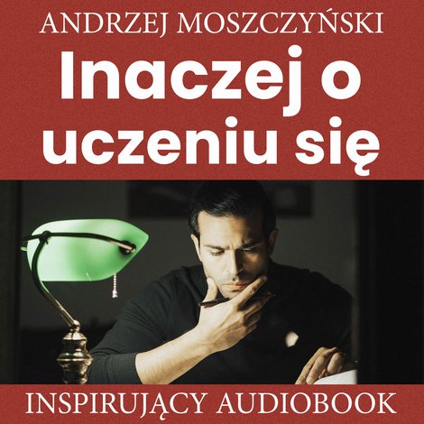 audiobooki: Inaczej o uczeniu się – audiobooki