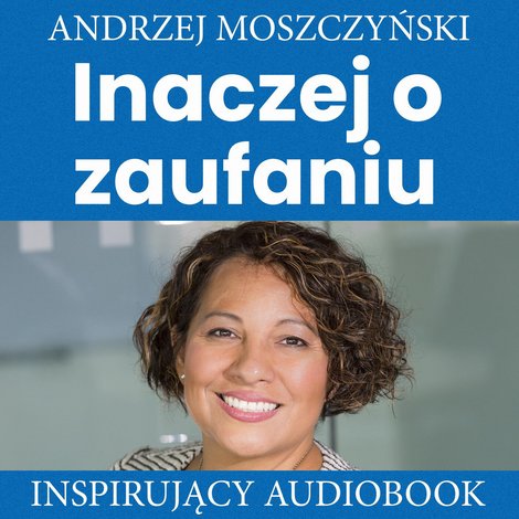 audiobooki: Inaczej o zaufaniu – audiobooki