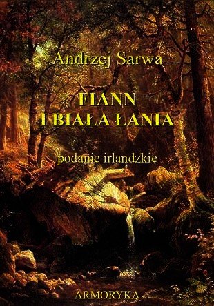 audiobooki: Fiann i biała łania. Podanie irlandzkie – audiobooki