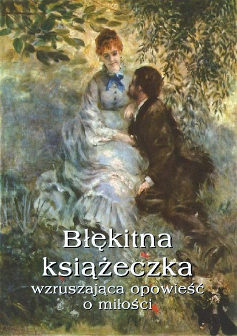 ebooki: Błękitna książeczka. Wzruszająca opowieść o miłości – ebooki