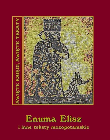 ebooki: Enuma Elisz i inne teksty mezopotamskie – ebooki