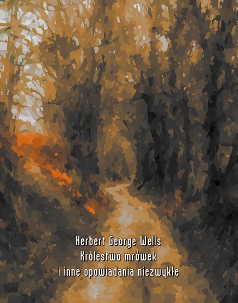 ebooki: Królestwo mrówek i inne opowiadania niezwykłe – ebooki