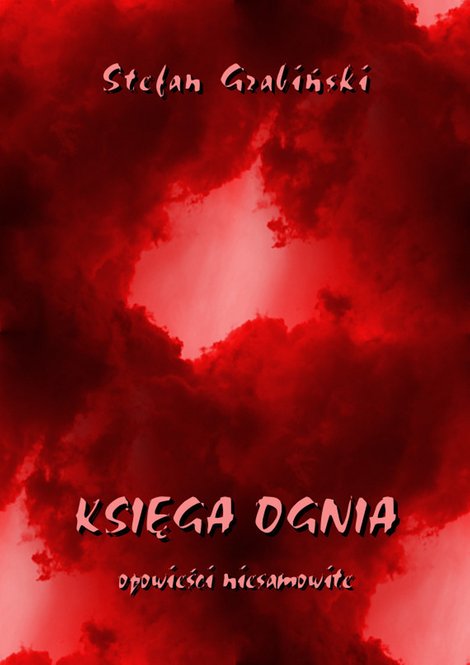 ebooki: Księga ognia. Opowieści niesamowite – ebooki