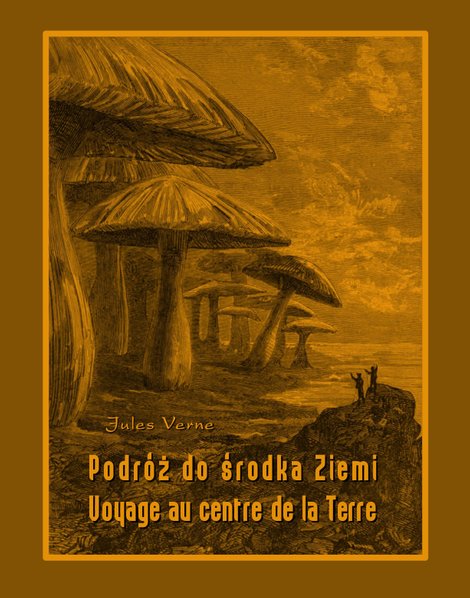 ebooki: Podróż do środka Ziemi. Voyage au centre de la Terre – ebooki