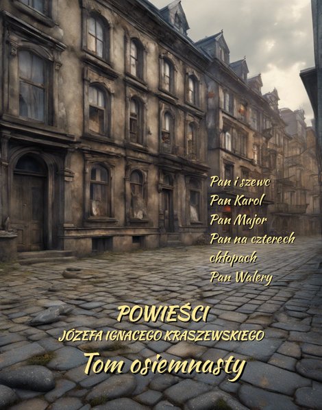 ebooki: Powieści Józefa Ignacego Kraszewskiego. Tom XVIII – ebooki
