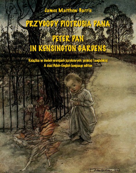 ebooki: Przygody Piotrusia Pana. Peter Pan in Kensington Gardens – ebooki