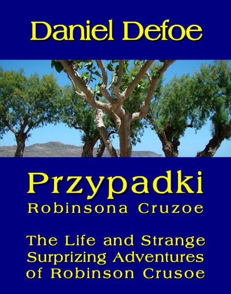 ebooki: Przypadki Robinsona Cruzoe - The Life and Strange Surprizing Adventures of Robinson Crusoe – ebooki