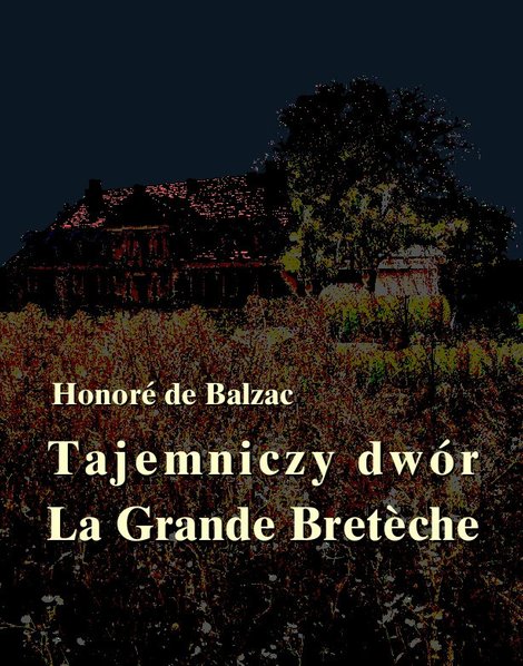 ebooki: Tajemniczy dwór. La Grande Bretèche – ebooki