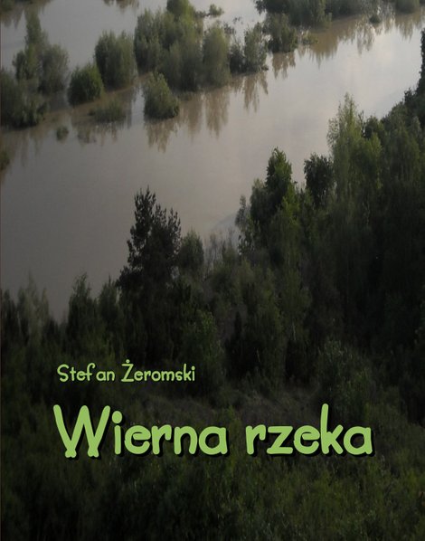 ebooki: Wierna rzeka. Klechda domowa – ebooki