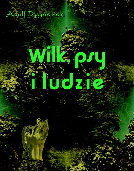 ebooki: Wilk, psy i ludzie – ebooki