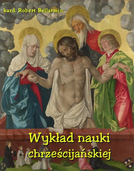 ebooki: Wykład nauki chrześcijańskiej ułożony z rozkazu Klemensa VIII Papieża – ebooki