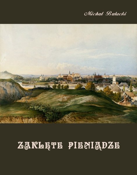 ebooki: Zaklęte pieniądze. Opowiadanie z życia ludu górskiego – ebooki