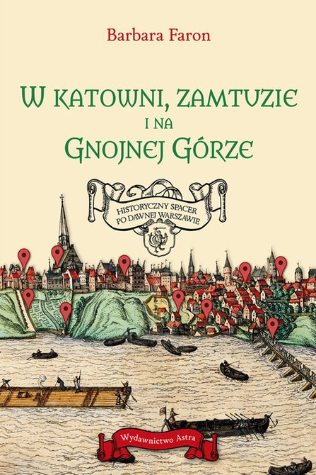 ebooki: W katowni, zamtuzie i na Gnojnej Górze – ebook