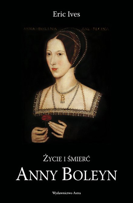 ebooki: Życie i śmierć Anny Boleyn – ebooki