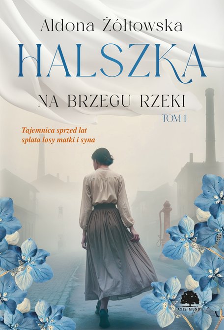 ebooki: Halszka. Tom 1. Na brzegu rzeki – ebook