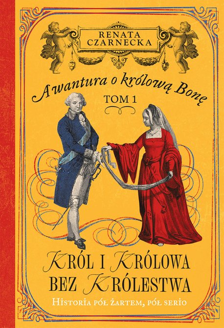 ebooki: Awantura o Królową Bonę. Tom 1. Król i królowa bez królestwa – ebook