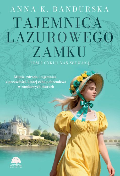 ebooki: Tajemnica lazurowego zamku. Tom 2. Nad Sekwaną – ebook