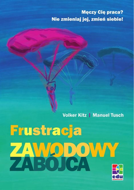 ebooki: Frustracja - zawodowy zabójca – ebooki