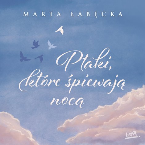 audiobooki: Ptaki, które śpiewają nocą – audiobook