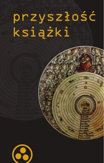 ebooki: Przyszłość książki (tytuł oryginału: The Future of the Book) – ebooki