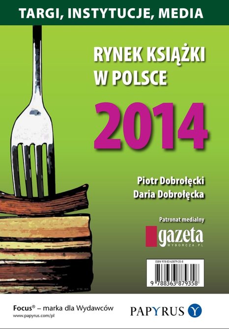 ebooki: Rynek książki w Polsce 2014. Targi, Instytucje, Media – ebooki