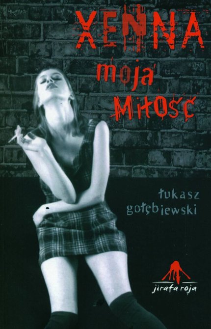 ebooki: Xenna moja miłość – ebooki