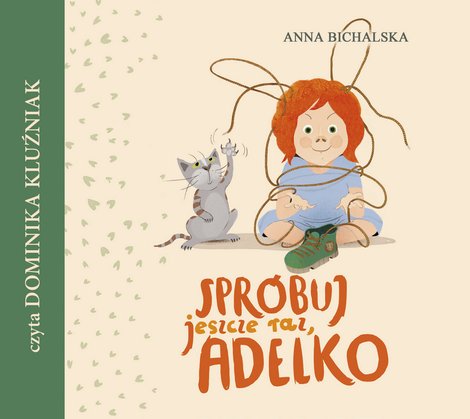 audiobooki: Spróbuj jeszcze raz Adelko – audiobooki