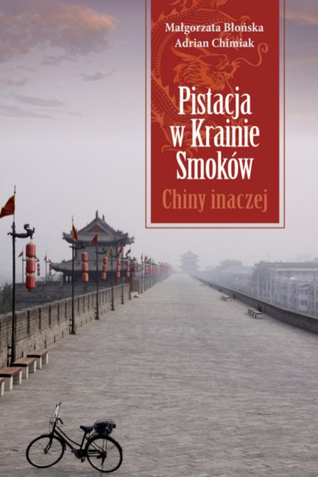 ebooki: Pistacja w Krainie Smoków. Chiny inaczej – ebooki