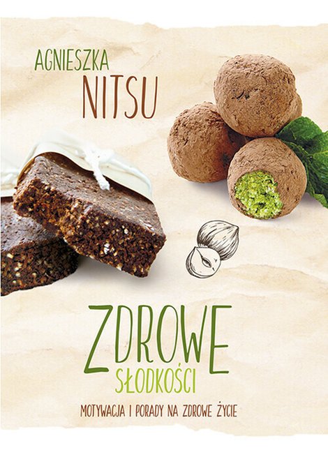 ebooki: Zdrowe słodkości - motywacja i porady na zdrowe życie – ebooki