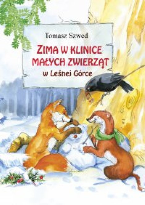 ebooki: Zima w Klinice Małych Zwierząt w Leśnej Górce – ebooki