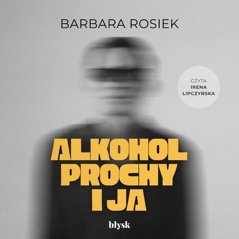 audiobooki: Alkohol, prochy i ja – audiobook