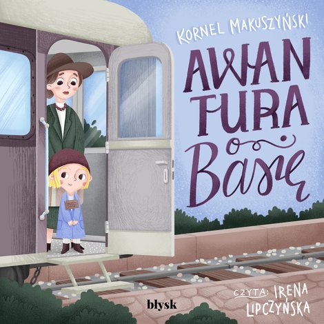 audiobooki: Awantura o Basię – audiobooki