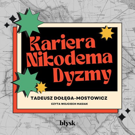 audiobooki: Kariera Nikodema Dyzmy – audiobooki