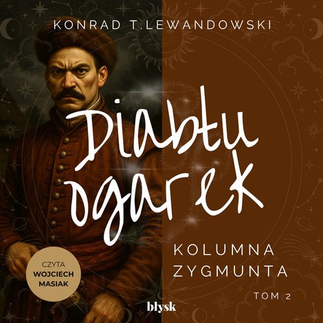 audiobooki: Diabłu ogarek. Kolumna Zygmunta – audiobook