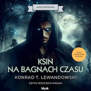 audiobooki: Ksin na Bagnach Czasu – audiobooki