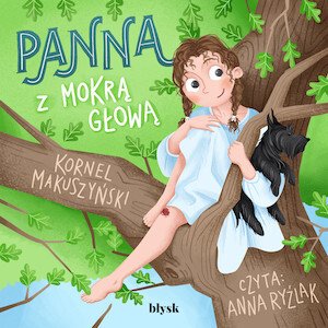 audiobooki: Panna z mokrą głową – audiobooki