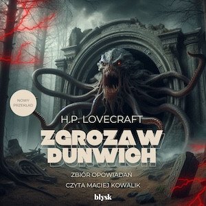audiobooki: Zgroza w Dunwich – audiobooki