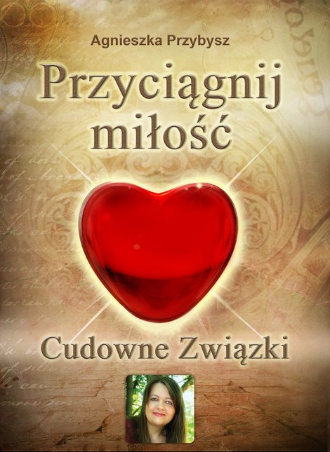 ebooki: Przyciągnij Miłość. Cudowne Związki - coaching relacji – ebooki