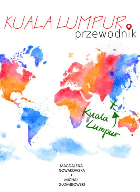 ebooki: Kuala Lumpur. Przewodnik – ebooki