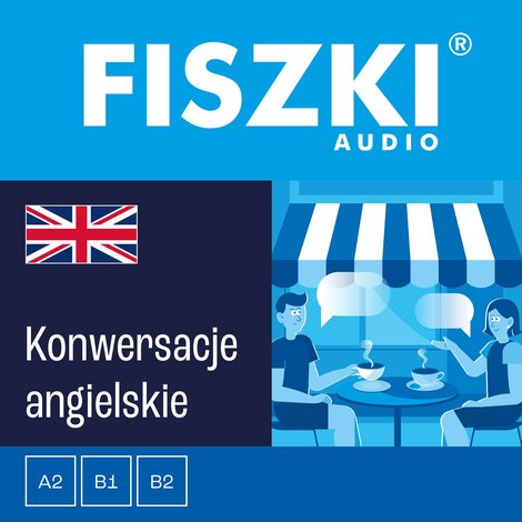 audiobooki: FISZKI audio - angielski - Konwersacje – audiobooki