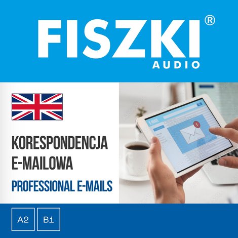 audiobooki: FISZKI audio - angielski biznes - Korespondencja e-mailowa – audiobooki