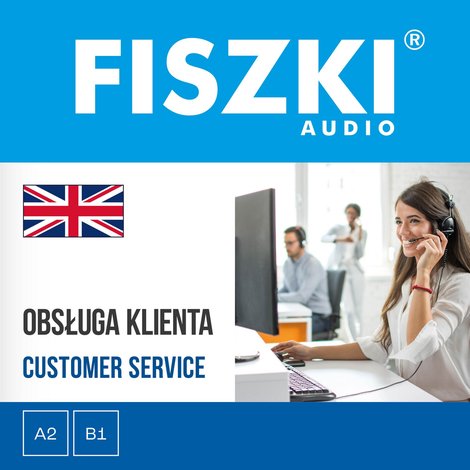 audiobooki: FISZKI audio - angielski biznes - Obsługa klienta – audiobooki
