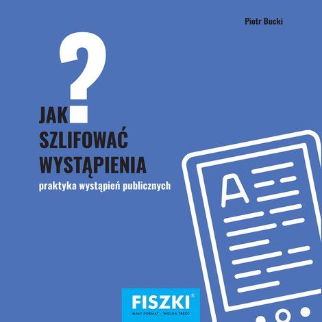 ebooki: Jak szlifować wystąpienia? – ebooki