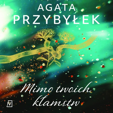 audiobooki: Mimo twoich kłamstw – audiobooki